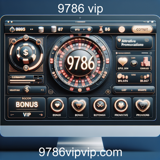 Explorando Bônus e Promoções no 9786 vip: Aumente Seu Jogo!